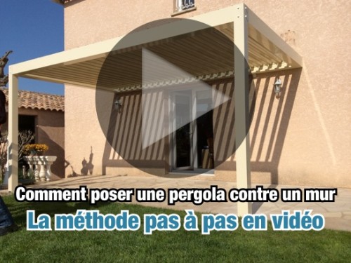 Poser une pergola contre un mur