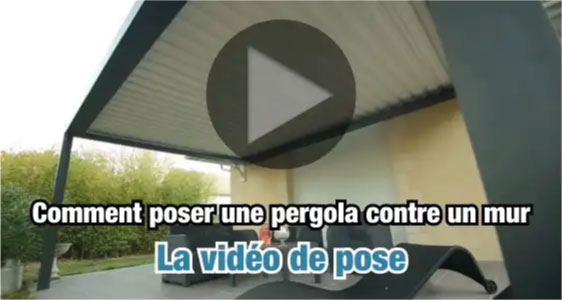 Vidéo de pose d'une pergola bioclimatique contre un mur